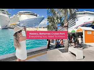 Nassau Cruise Port | Everything You Need to Know | February 2025