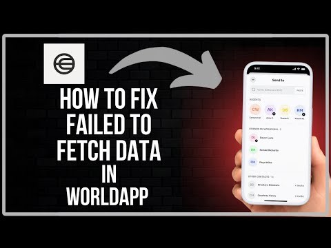How To Fix ‘Failed to Fetch Data’ Error In WORLDCOIN
