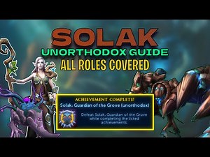 Unorthodox Solak - Complete Guide ALL Roles Covered