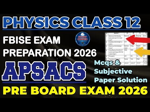 Physics Class 12 Aps Subjective Paper Solution 2026 | APSACS Pre Board Exams 2026 | FBISE Exams Prep