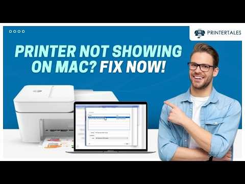 Printer Not Showing on Mac – How to Fix? | Printer Tales