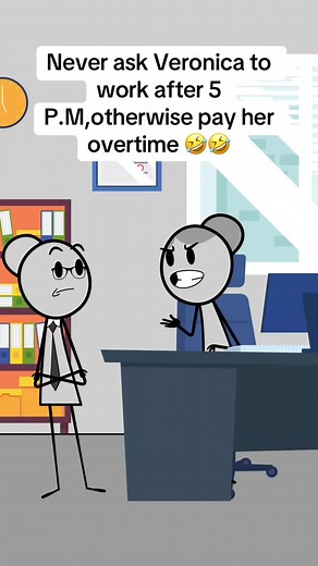 Never Ask Veronica to Work After 5 P.M. Off-Duty