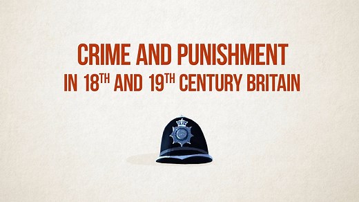 Crime and punishment in 18th and 19th century Britain - Crime and Punishment: Video playlist - BBC Bitesize
