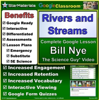 Complete Lesson for Bill Nye Rivers and Streams - Google Classroom Version