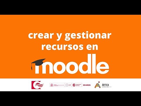 Crear y gestionar recursos en Moodle