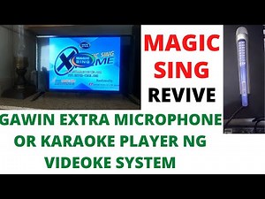 VIDEOKE SYSTEM GAMIT ANG MAGIC-SING.