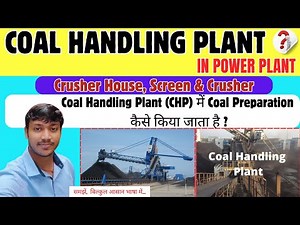 COAL HANDLING PLANT || Crusher House in CHP || Benefits of CHP in Power Plant