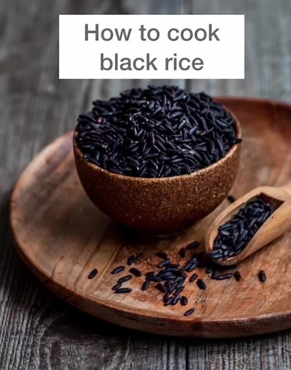 Cooking Tips: How to Cook Black Rice
