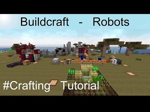 Buildcraft ROBOTS TUTORIALS - P1: Crafting Tutorial || BC Roboter - DEUTSCH