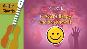 If You’re Happy and You know it – Guitar Chords, Tabs, Sheet Music for Guitar, Printable PDF