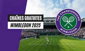 Chaîne TV gratuite où regarder Wimbledon 2025 en direct