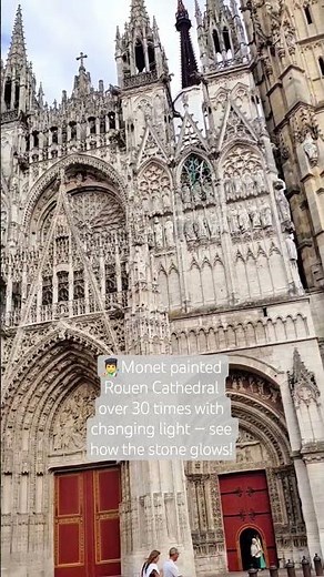 Rouen Cathedral – A Gothic Masterpiece You Must See 😍