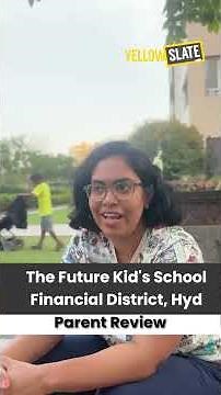 Future Kids School Review - Narsingi, Hyderabad