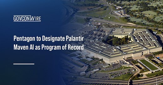 Pentagon to Designate Palantir Maven AI as Program of Record