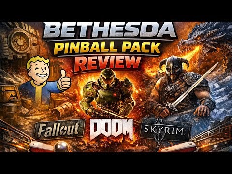 Bethesda Pinball Pack Review – Fallout, DOOM & Skyrim Collide in Pinball FX