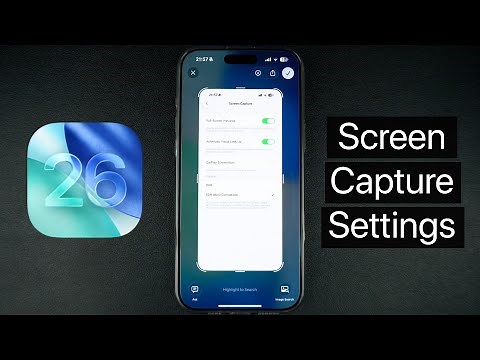iOS 26: A Look at the New Screen Capture Settings