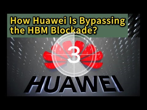How Huawei Is Bypassing the HBM Blockade？