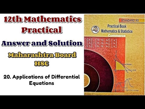 20. Applications of Differential Equations | 12th Mathematics Practical | 12th maths practical