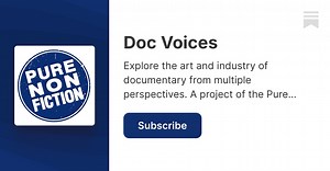 Doc Voices Podcast | Pure Nonfiction | Substack