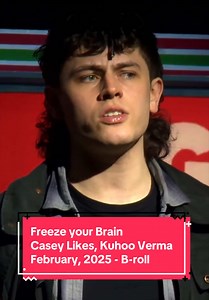 Casey Likes & Kuhoo Verma: Freeze Your Brain