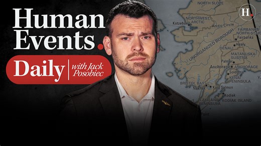 Human Events Daily: The Trump - Putin Anchorage Accords