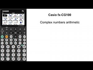 Complex numbers arithmetic | Casio fx-CG100