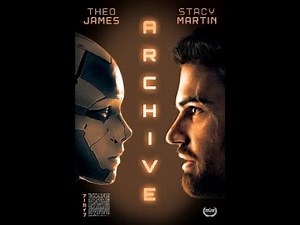 Filme: Archive (2020 | Dublado)