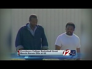 PC Great Marvin Barnes Dies at 62