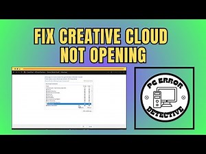 How To Fix Adobe Creative Cloud Not Opening On Windows 11 - Detailed Tutorial