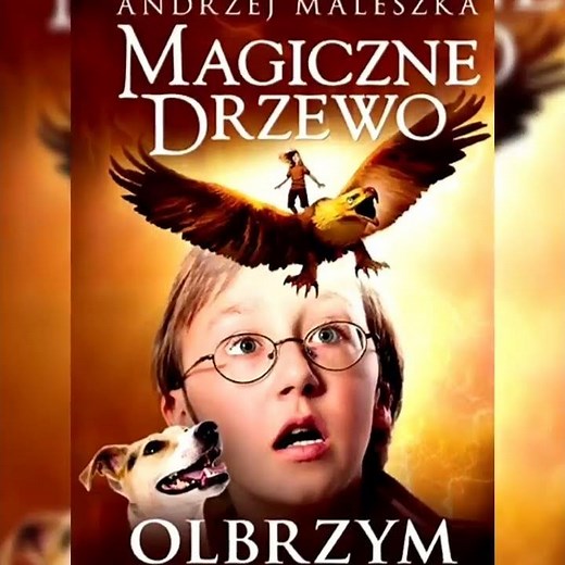 Andrzej Maleszka - Magiczne Drzewo "Olbrzym" CAŁA KSIĄŻKA