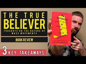 3 Key Lessons from The True Believer by Eric Hoffer | Book Review