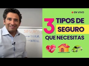 3 tipos de seguros que necesitas: para qué sirven y cómo funcionan.
