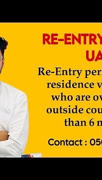 Re-Entry permit for UAE residence visa holder who are overstay in outside country more than 6 months