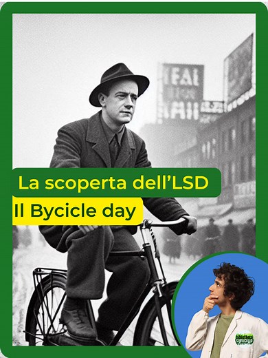 La storia del Bicycle Day e la scoperta dell'LSD