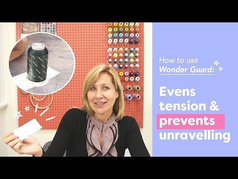 How to Use Wonder Guard: Evens Tension & Prevents Unravelling