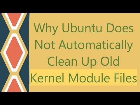 Why Ubuntu Does Not Automatically Clean Up Old Kernel Module Files