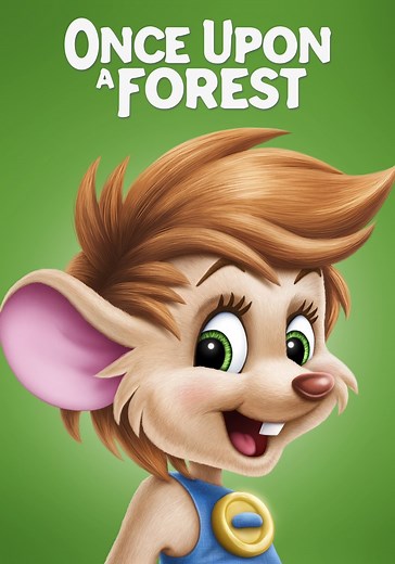 Once Upon a Forest streaming: where to watch online?