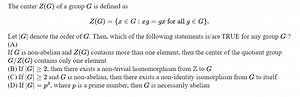 The center Z(G) of a group G is defined asZ(G)={x∈G:xg=gx for ... | Filo