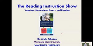 Vygotsky's Sociocultural Theory of Learning and Reading