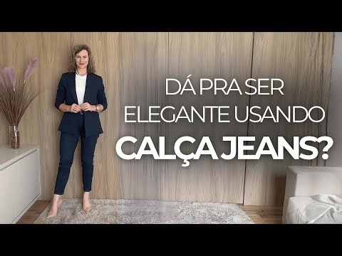 VÁRIAS formas de usar JEANS com ELEGÂNCIA