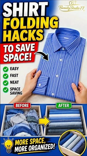 Shirts Folding Hacks to Save Space!