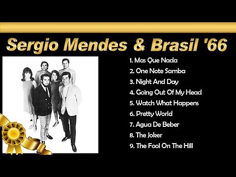 Sergio Mendes & Brasil '66 Greatest hits 想い出のセルジオ・メンデス＆ブラジル'66