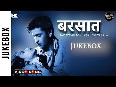 बरसात | Barsaat (1949) Movie Video Songs |Raj Kapoor, Nargis |Lata Mangeshkar, Mukesh, Mohammed Rafi