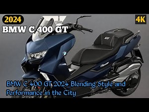 BMW C 400 GT 2024 Blending Style and Performance in the City