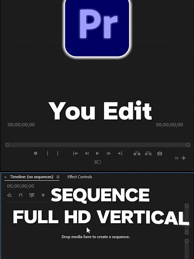 Create Full HD Vertical Sequences in Premiere Pro