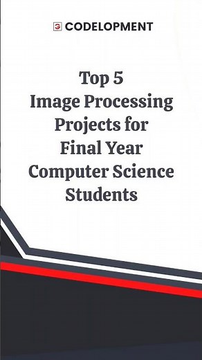 Top 5 Image Processing Projects for Final Year Computer Science Students | Final Year Project ideas