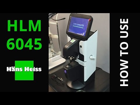 Tutorial for Digital Lensmeter HLM-6045 Hansheiss