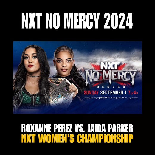 NXT Women's Championship Match: Roxanne Perez vs. Jaida Parker