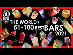 The World’s 50 Best Bars 2021: 51-100 List