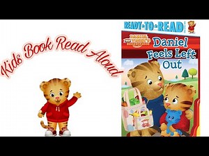 Daniel Tiger's neighborhood | Daniel feels left out kids book read aloud
